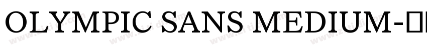OLYMPIC SANS MEDIUM字体转换